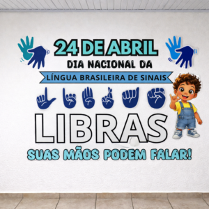 Dia Nacional da Língua Brasileira de Sinais (Libras)