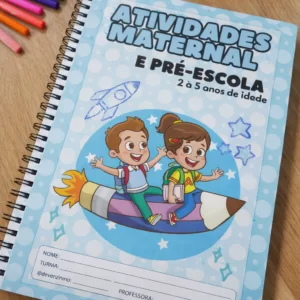 Atividades Maternal e Pré-Escola