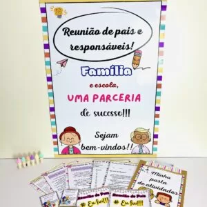 KIT REUNIÃO DE PAIS - Uma parceria de Sucesso